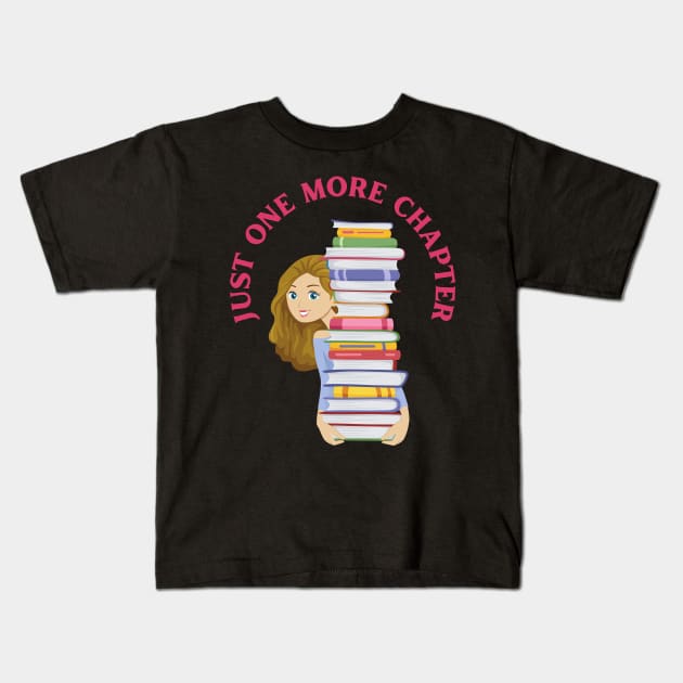 Just one more chapter So many books So little time I Love Books Kids T-Shirt by BoogieCreates